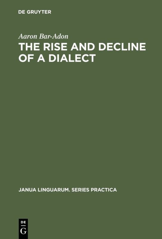 Rise and Decline of a Dialect