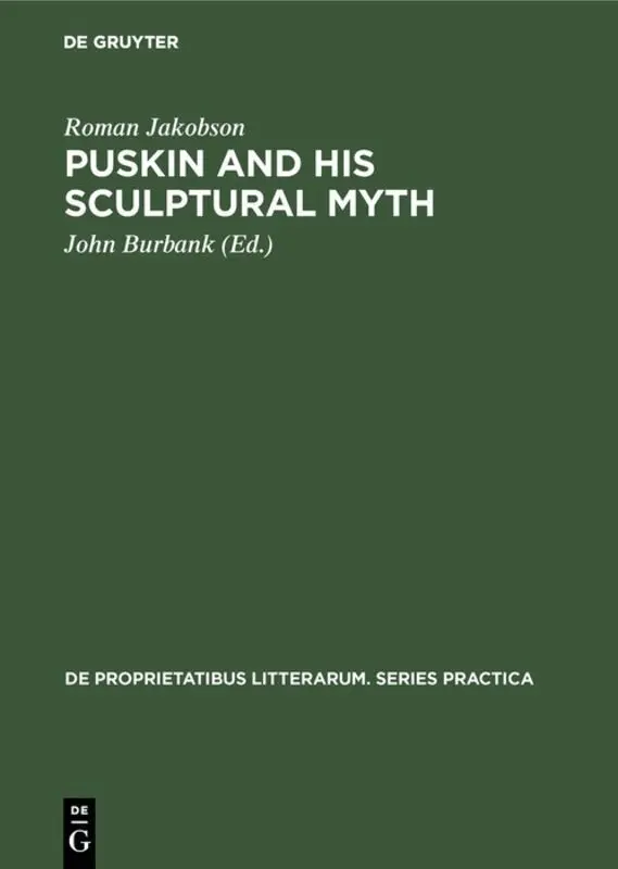 Roman Jakobson, John Burbank - Puskin and his Sculptural Myth, Inbunden. Tillgänglighet: Lägg i varukorg