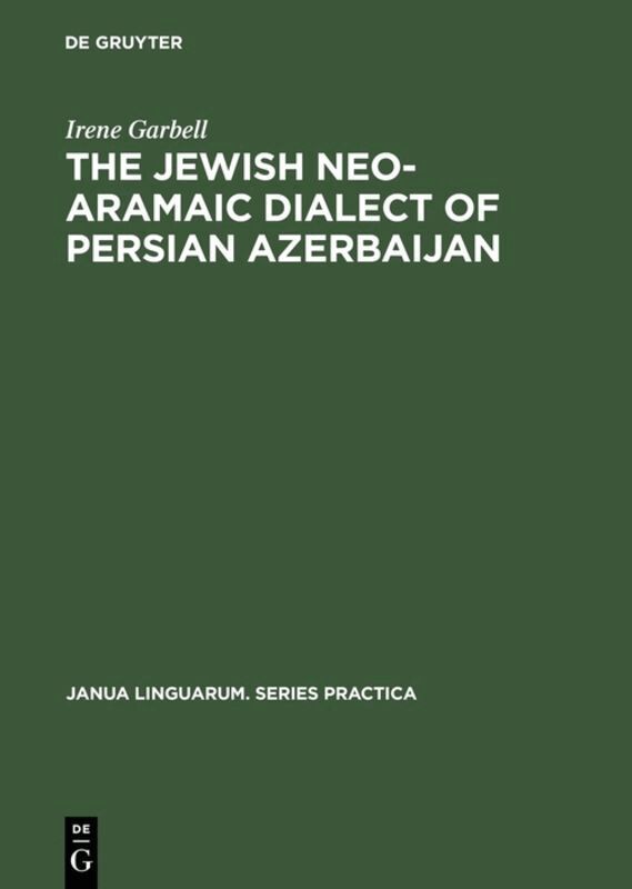 Jewish Neo-Aramaic Dialect of Persian Azerbaijan