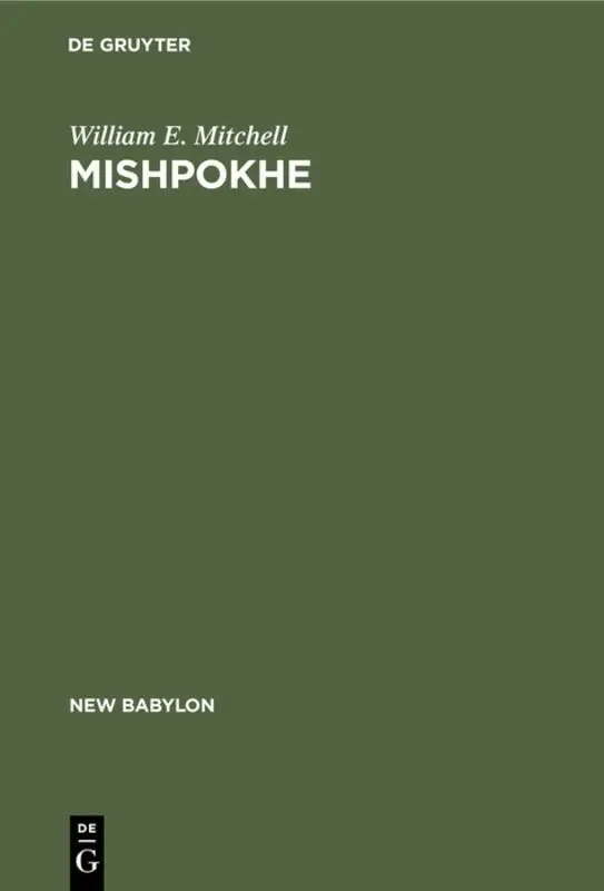William E. Mitchell - Mishpokhe, Inbunden. Tillgänglighet: Lägg i varukorg