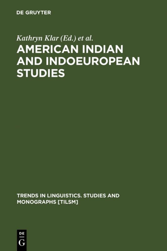 Kathryn Klar, Margaret Langdon, Shirley Silver - American Indian and Indoeuropean Studies, Inbunden