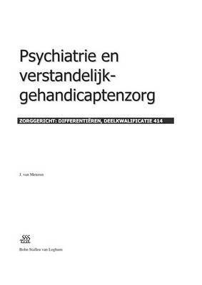 J H Van Meteren, J.H. van Meteren, J. Sevenhuijsen - Psychiatrie En Verstandelijk-Gehandicaptenzorg, Häftad. Tillgänglighet: Tillfälligt slut