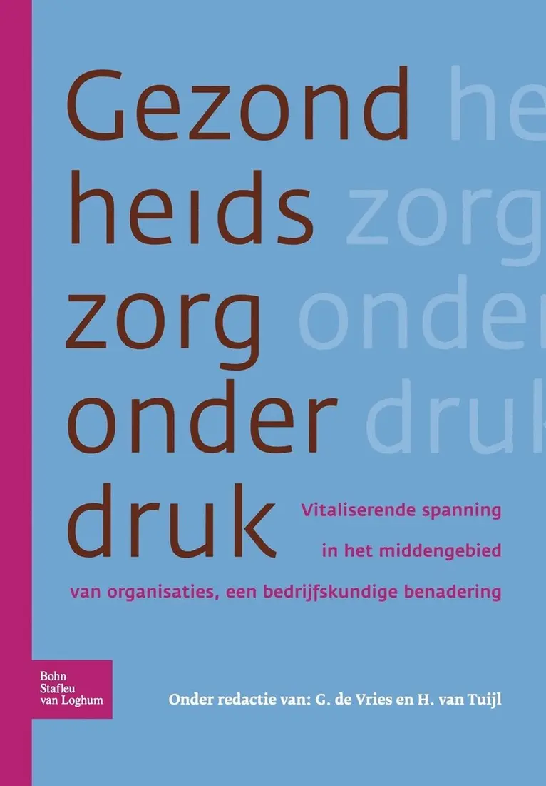 S B O G St Bedryfsk Onderz Gez Zor - Gezondheidszorg Onder Druk, Häftad. Tillgänglighet: Lägg i varukorg