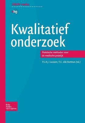 P L B J Lucassen, T C Olde Hartman, Umc St Radboud, Nederlands Huisartsen Genootschap - Kwalitatief Onderzoek, Häftad