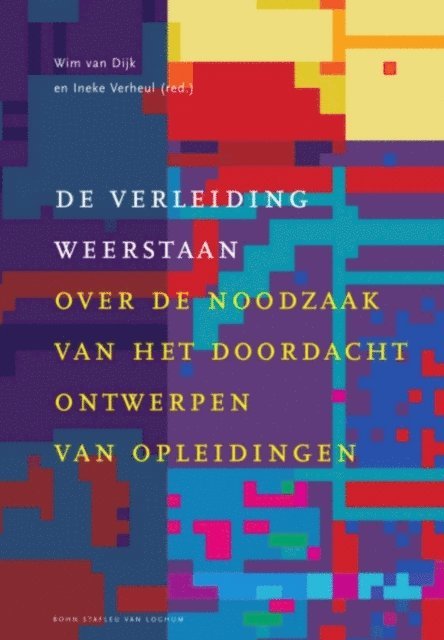 A. Reints, E. L. C. de With, A. B. H. Wilkens, M. Banens, I. Verheul, W. van Dijk - De verleiding weerstaan, E-bok
