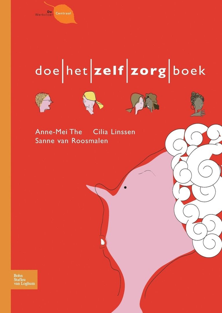 Cilia Linssen, A M The, S Van Roosmalen - Doe-Het-Zelfzorg-Boek, Häftad