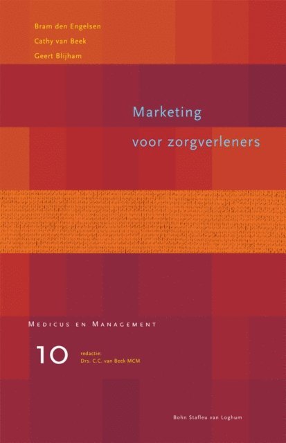 Geert Blijham, Cathy van Beek, Bram den Engelsen - Marketing voor zorgverleners, E-bok