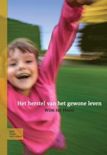 W. Horst - Het herstel van het gewone leven, E-bok