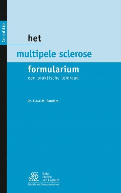 E.A.C.M. Sanders - Het multiple sclerose formularium, E-bok