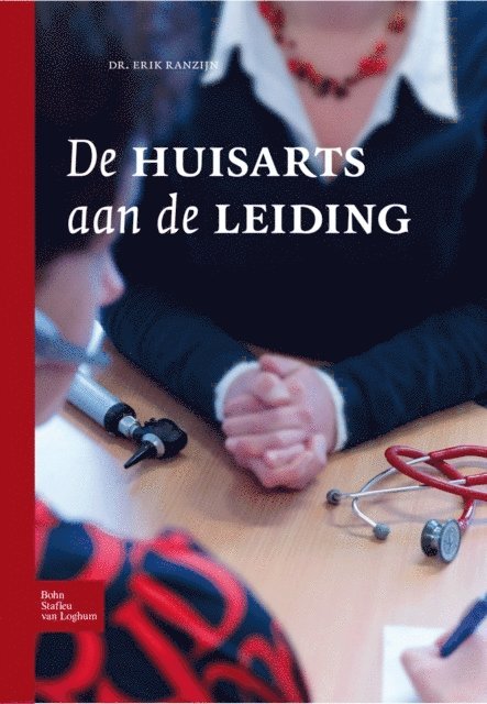 E. Ranzijn - De huisarts aan de leiding, E-bok. Tillgänglighet: Lägg i varukorg