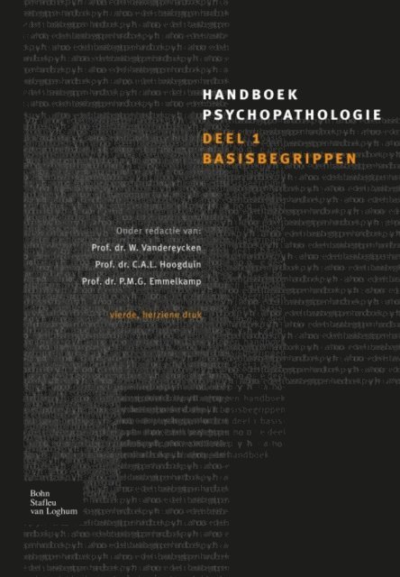 P.M.G. Emmelkamp, C.A.L. Hoogduin, W. Vandereycken - Handboek psychopathologie, E-bok