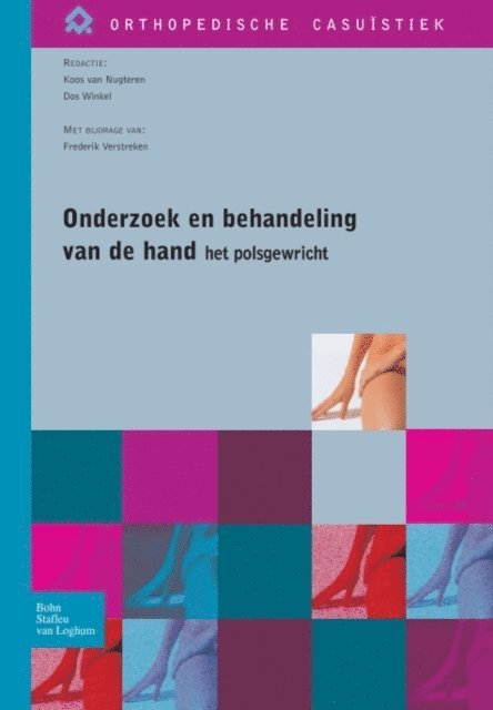 Dos Winkel, Koos van Nugteren - Onderzoek en behandeling van de hand – het polsgewricht, E-bok