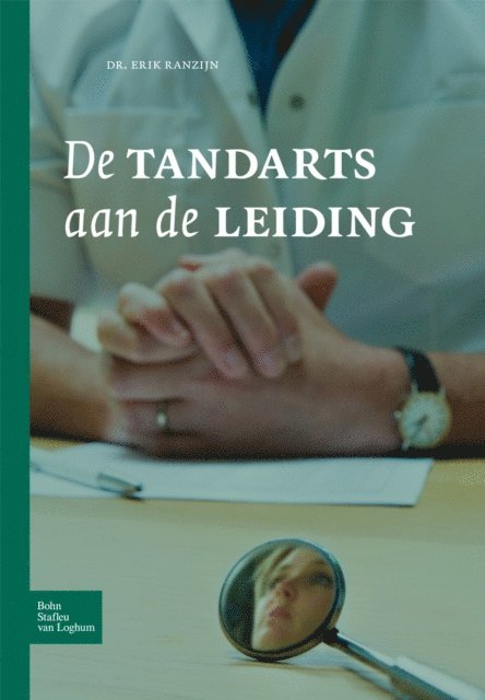 E. Ranzijn - De tandarts aan de leiding, E-bok. Tillgänglighet: Lägg i varukorg