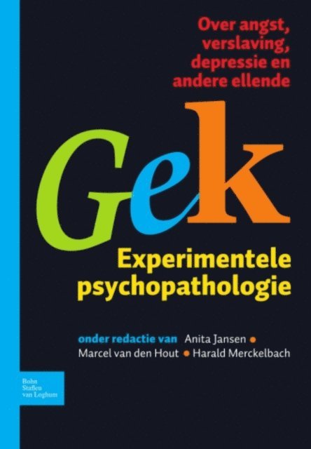 H.L.J.G. Merckelbach, A. Jansen - Gek, Experimentele psychopathologie, E-bok
