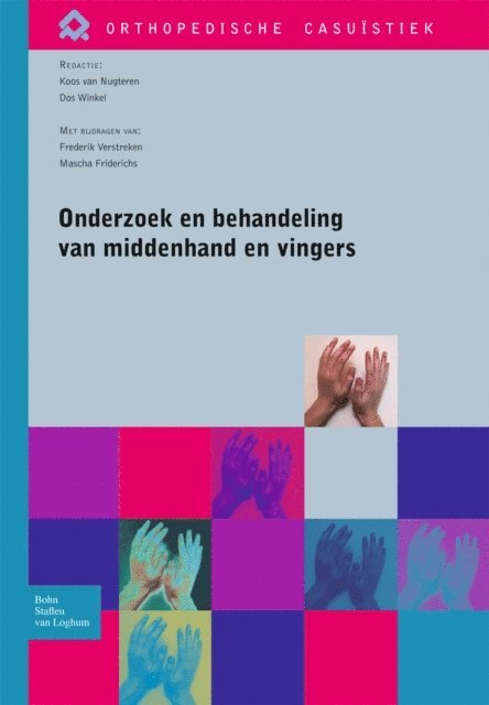 Dos Winkel, Koos van Nugteren - Onderzoek en behandeling van middenhand en vingers, E-bok