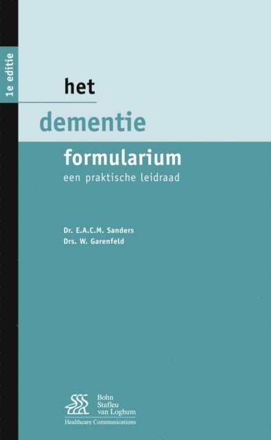 W. Garenfeld, E.A.C.M. Sanders - Het dementie formularium, E-bok