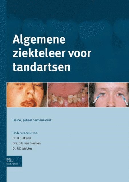 P.C. Makkes, D.E. van Diermen, H.S. Brand - Algemene ziekteleer voor tandartsen, E-bok