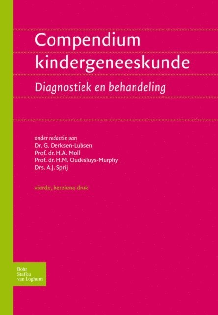 A. Sprij, H.M. Oudesluys-Murphy, H.A. Moll, G. Derksen-Lubsen - Compendium kindergeneeskunde, E-bok. Tillgänglighet: Lägg i varukorg