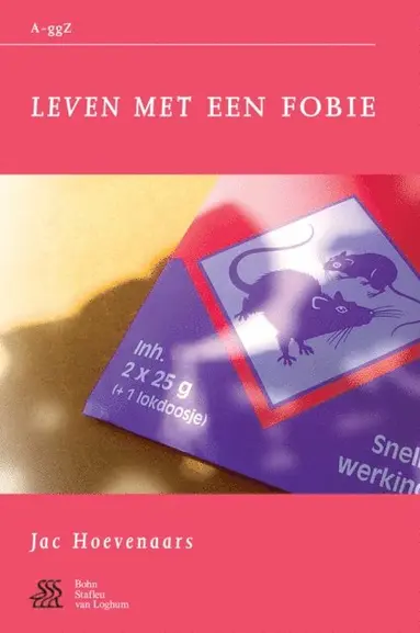J. Hoevenaars, J. Kragten, W.A. Sterk, S.J. Swaen - Leven met een fobie, E-bok
