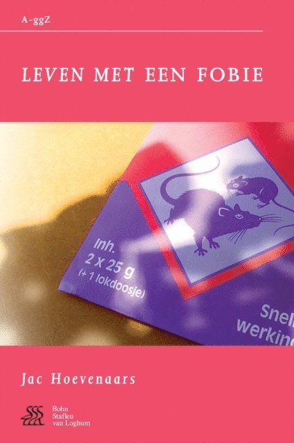 J. Hoevenaars, J. Kragten, W.A. Sterk, S.J. Swaen - Leven met een fobie, E-bok