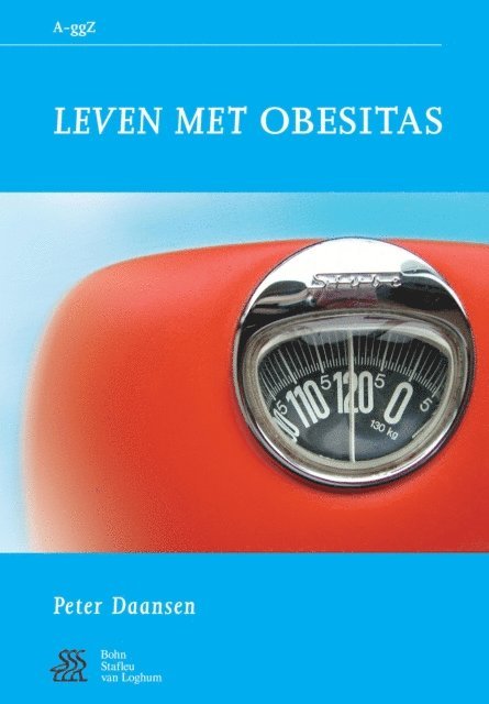 P.J. Daansen, W.A. Sterk, S.J. Swaen - Leven met obesitas, E-bok