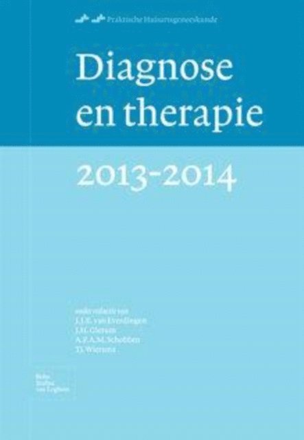 Tj. Wiersma, A.F.A.M. Schobben, J. H. Glerum, J.J.E. van Everdingen - Diagnose en Therapie 2013-2014, E-bok