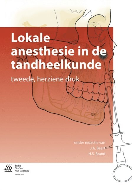 H.S. Brand, J.A. Baart - Lokale anesthesie in de tandheelkunde, E-bok