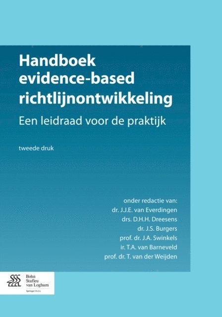 T. van der Weijden, T.A. van Barneveld, J.A. Swinkels, J.S. Burgers, D.H.H. Dreesens, J.J.E. van Everdingen - Handboek evidence-based richtlijnontwikkeling, E-bok