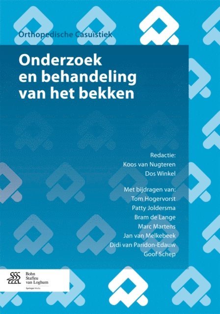 Goof Schep, Jan van Melkebeek, Marc Martens, Tom Hogervorst, Bram de Lange, Didi van Paridon-Edauw, Patty Joldersma, Dos Winkel, Koos van Nugteren - Onderzoek en behandeling van het bekken, E-bok