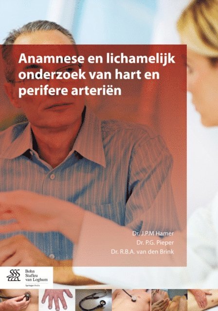 R.B.A. van den Brink, P.G. Pieper, J.P.M Hamer - Anamnese en lichamelijk onderzoek van hart en perifere arteriën, E-bok. Tillgänglighet: Lägg i varukorg