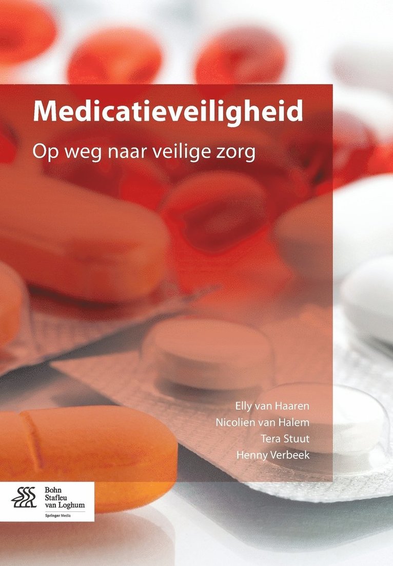 Elly Van Haaren, Nicolien Van Halem, Tera Stuut, Henny Verbeek - Medicatieveiligheid, Häftad. Tillgänglighet: Tillfälligt slut