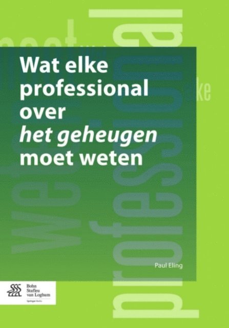 Paul Eling - Wat elke professional over het geheugen moet weten, E-bok