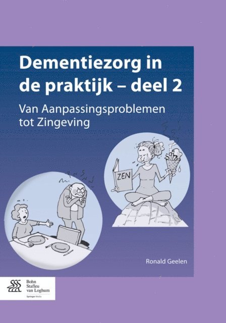 Ronald Geelen - Dementiezorg in de praktijk - deel 2, E-bok