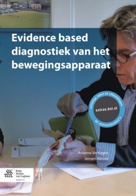 Jeroen Alessie, Arianne Verhagen - Evidence based diagnostiek van het bewegingsapparaat, E-bok