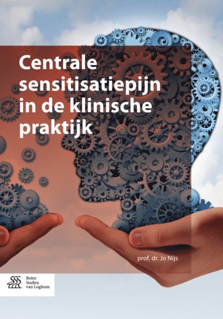 Jo Nijs - Centrale sensitisatiepijn in de klinische praktijk, E-bok. Tillgänglighet: Lägg i varukorg