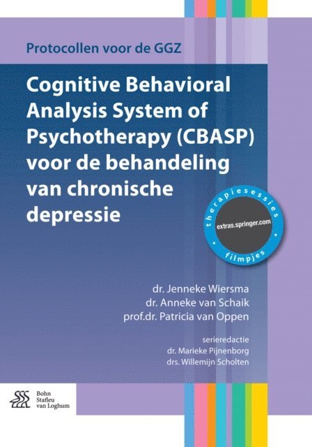 Patricia van Oppen, Anneke van Schaik, Jenneke Wiersma - Cognitive Behavioral Analysis System of Psychotherapy (CBASP) voor de behandeling van chronische depressie, E-bok