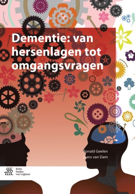 Hans van Dam, Ronald Geelen - Dementie: van hersenlagen tot omgangsvragen, E-bok