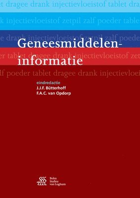 J J F Bütterhoff, F a C Van Opdorp - Geneesmiddeleninformatie, Inbunden
