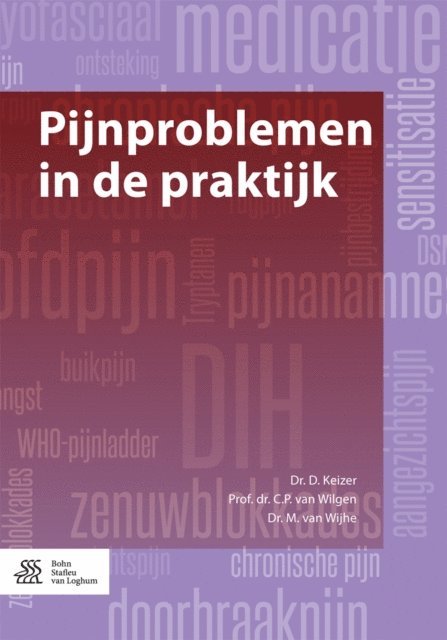 M. van Wijhe, C.P. van Wilgen, D. Keizer - Pijnproblemen in de praktijk, E-bok. Tillgänglighet: Lägg i varukorg