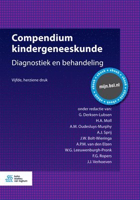 G. Derksen-Lubsen, H. a. Moll - Compendium Kindergeneeskunde: Diagnostiek En Behandeling [With eBook], Häftad. Tillgänglighet: Kommande