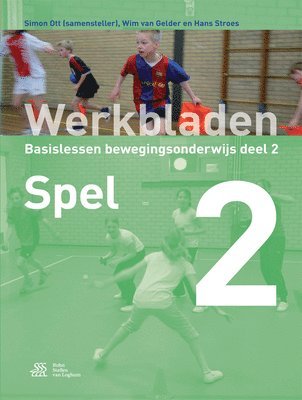 Simon Ott, Wim Van Gelder - Werkbladen Bewegingsonderwijs, Häftad. Tillgänglighet: Kommande