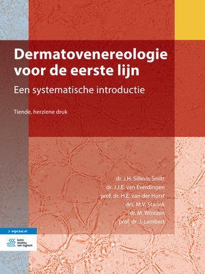 J. H. Sillevis Smitt, J. J. E. Van Everdingen - Dermatovenereologie Voor de Eerste Lijn: Een Systematische Introductie, Inbunden. Tillgänglighet: Kommande