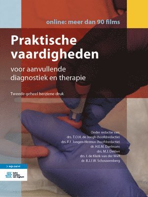 T. O. H. De Jongh, F. J. Jongen-Hermus - Praktische Vaardigheden: Voor Aanvullende Diagnostiek En Therapie, Inbunden