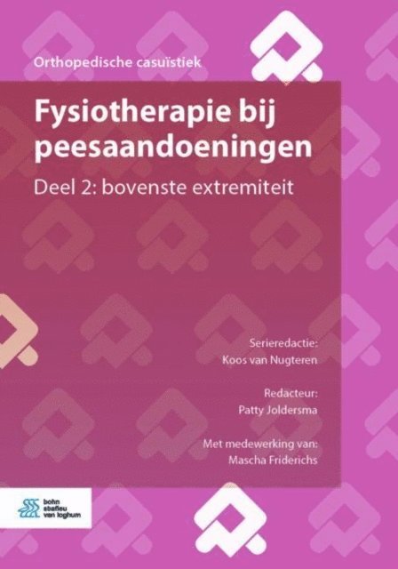 Patty Joldersma, Koos van Nugteren - Fysiotherapie bij peesaandoeningen, E-bok