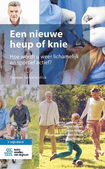 Sophie Tholken, Inge van den Akker-Scheek, Gesine Seeber, Martin Stevens - Een nieuwe heup of knie, E-bok