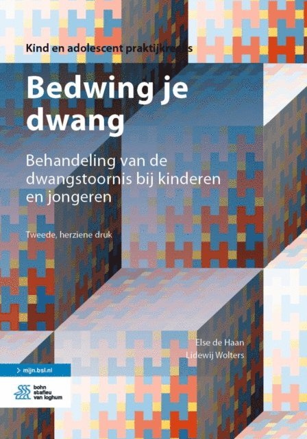 Lidewij Wolters, Else de Haan - Bedwing je dwang, E-bok