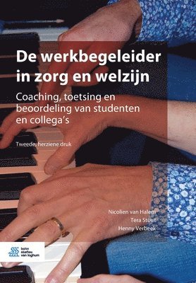 Nicolien Van Halem, Tera Stuut, Henny Verbeek - de Werkbegeleider in Zorg En Welzijn, Häftad. Tillgänglighet: Tillfälligt slut