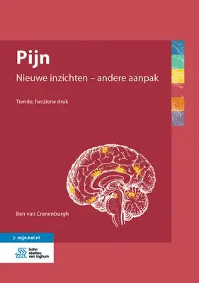 Ben Van Cranenburgh - Pijn: Nieuwe Inzichten - Andere Aanpak, Häftad. Tillgänglighet: Kommande