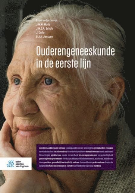 D.J.A. Janssen, J. Collet, J.M.G.A. Schols, J.W.M. Muris - Ouderengeneeskunde in de eerste lijn, E-bok