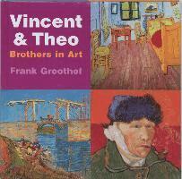Frank Groothof - Vincent and Theo : Brothers in Art, Inbunden. Tillgänglighet: Tillfälligt slut